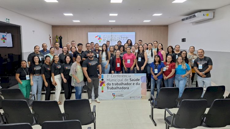 1° Conferência de Saúde do trabalhador e da trabalhadora é realizada em Campinápolis